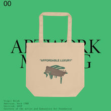 Load image into Gallery viewer, "AFFORDABLE LUXURY" ECO-TOTE