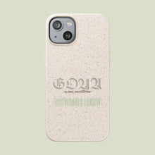 Load image into Gallery viewer, "SUSTAINABLE LUXURY" - GOYA SPLY BIODEGRADABLE PHONE CASE V1
