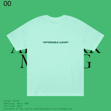 Load image into Gallery viewer, &quot;8&quot; AFFORDABLE LUXURY TEE
