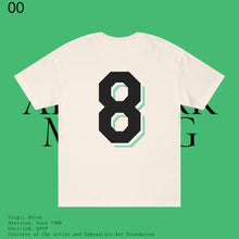 Load image into Gallery viewer, &quot;8&quot; AFFORDABLE LUXURY TEE
