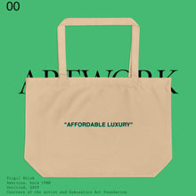 Load image into Gallery viewer, &quot;AFFORDABLE LUXURY&quot; ECO-TOTE LARGE
