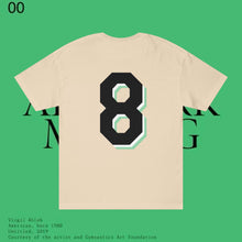 Load image into Gallery viewer, &quot;8&quot; AFFORDABLE LUXURY TEE
